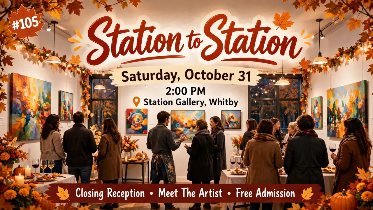 AI-generated illustration: Illustrated poster for the Station to Station closing reception at Station Gallery, Whitby, Saturday, October 31, 2:00 PM: gallery reception with colourful paintings